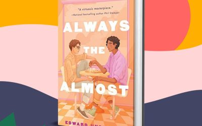 Always the Almost, written by Edward Underhill, Published by Wednesday Books, 2023